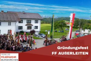 Mehr über den Artikel erfahren Gründungsfest FF Außerleiten