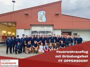 Mehr über den Artikel erfahren Feuerwehrausflug mit Gründungsfest FF Oppersdorf